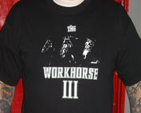 Workhorse III tshirt